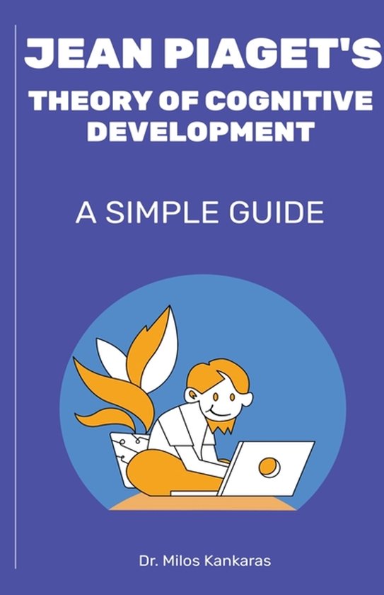 Jean Piaget's Theory of Cognitive Development - cover