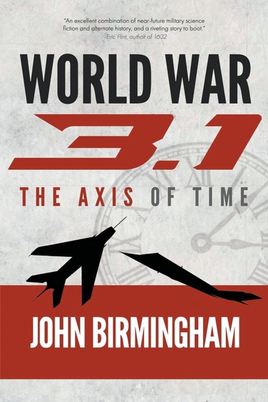 Axis of Time- World War 3.1