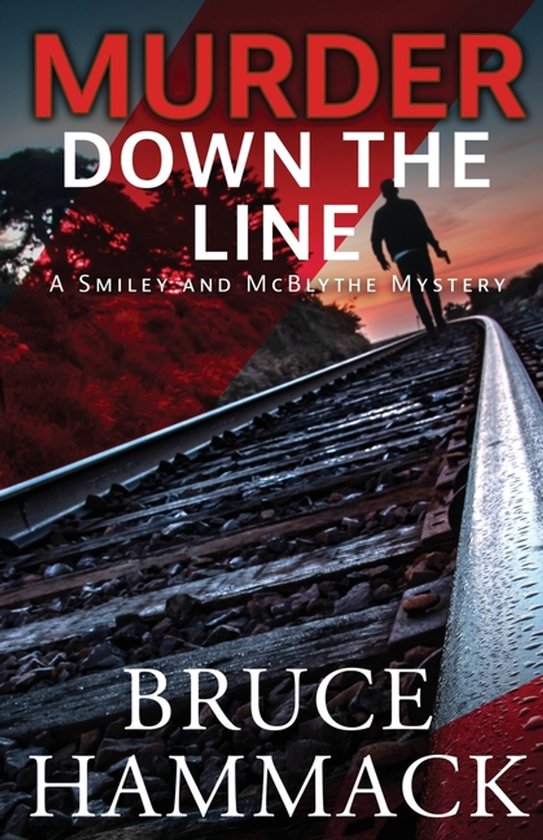 A Smiley and McBlythe Mystery- Murder Down The Line - cover