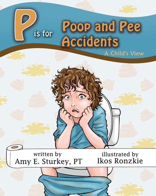 Abc's of Childhood Challenges- P is for Poop and Pee Acciden ... - cover