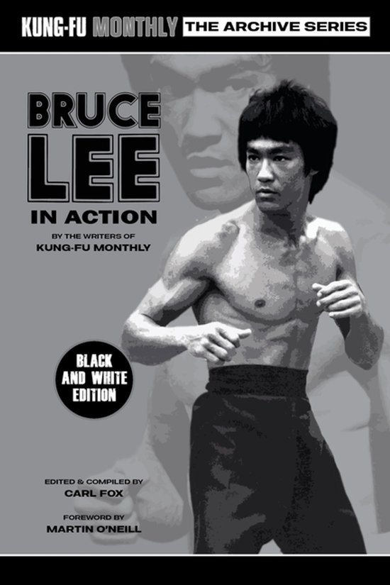 Bruce Lee in Action (Kung-Fu Monthly Archive Series) 2023 Re ... - cover