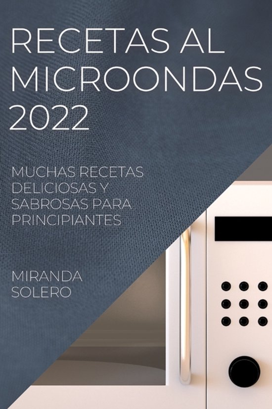 Recetas Al Microondas 2022 - cover