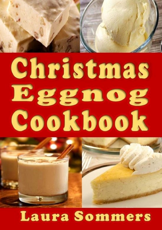 Christmas Cookbook- Christmas Eggnog Cookbook - cover