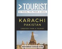 Greater Than a Tourist- Karachi Pakistan