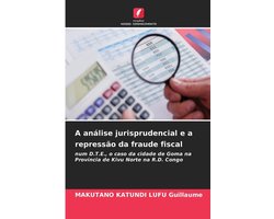 A análise jurisprudencial e a repressão da fraude fiscal
