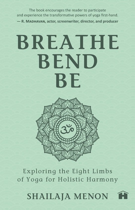 Breathe, Bend, Be