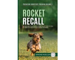 Predation Subsitute Training- Rocket Recall