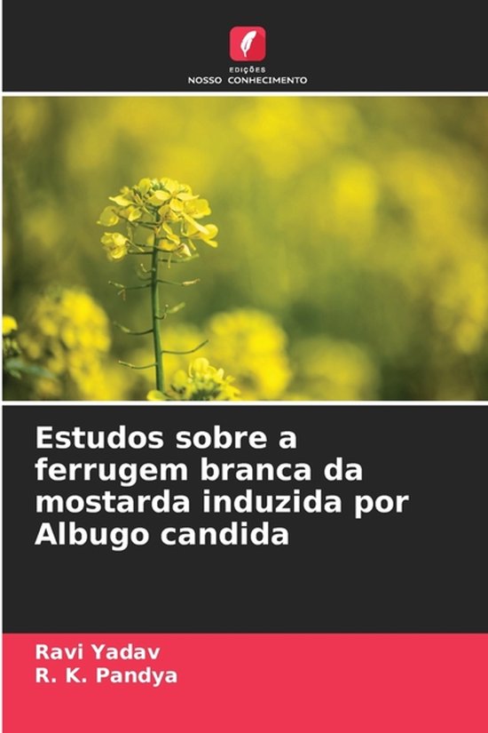 Estudos sobre a ferrugem branca da mostarda induzida por Albugo candida
