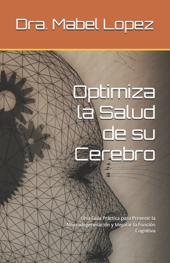 Optimiza la Salud de su Cerebro - cover