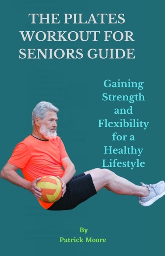 The Pilates Workout for Seniors Guide - cover