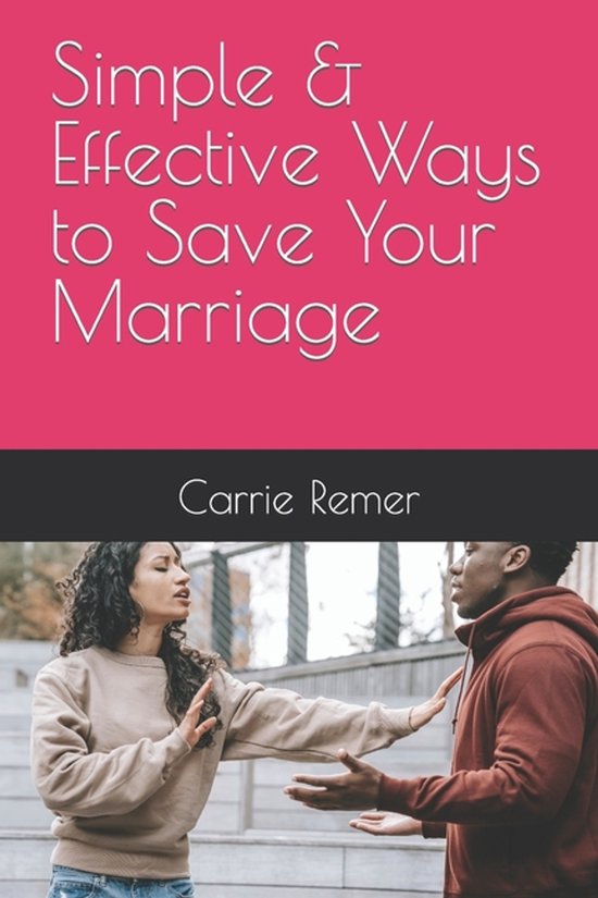 Simple & Effective Ways to Save Your Marriage - cover