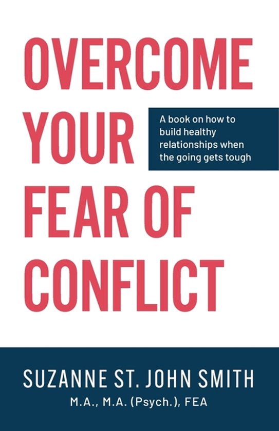 Overcome Your Fear of Conflict