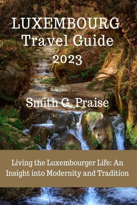 Luxembourg Travel Guide 2023 - cover