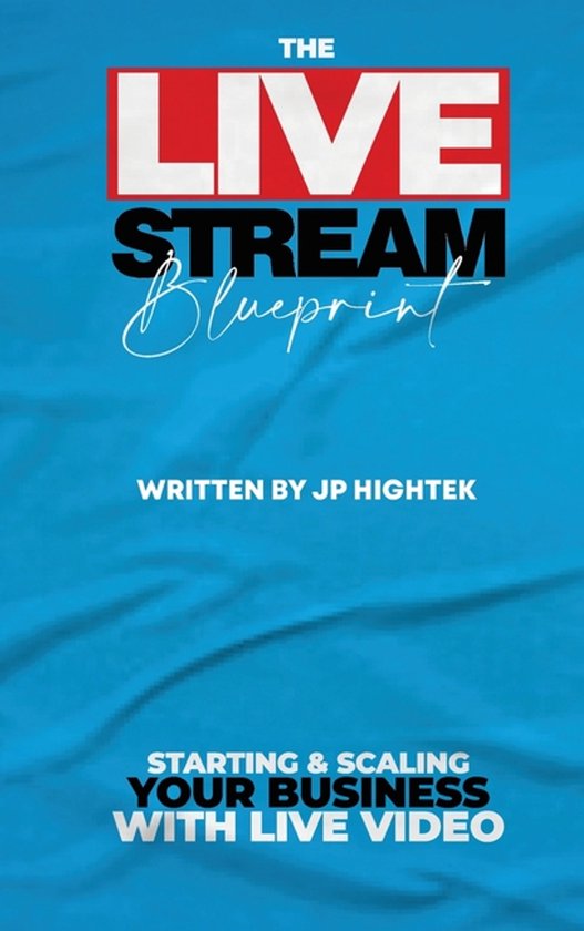 The Livestream Blueprint - cover