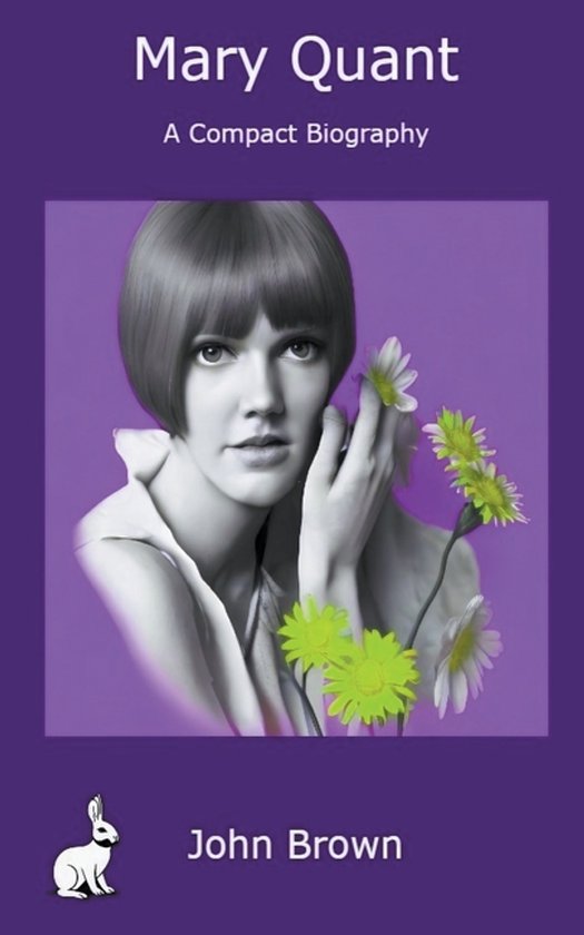 Mary Quant - A Compact Biography - cover