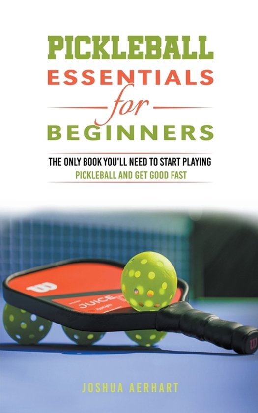Pickleball Essentials For Beginners - cover