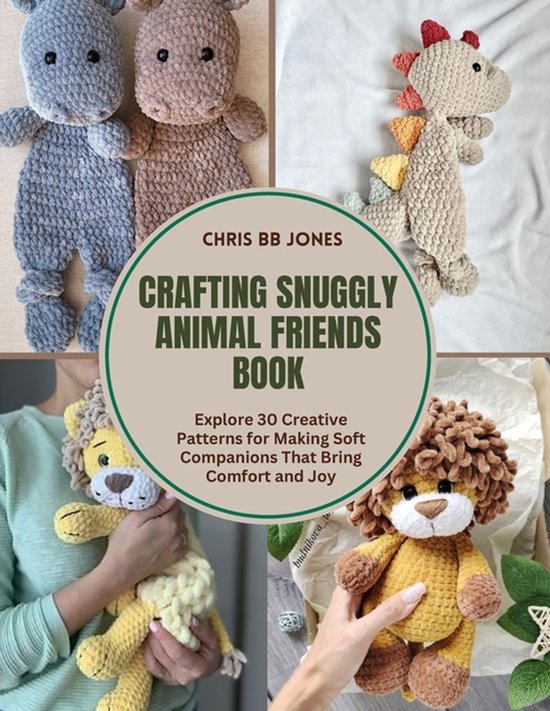 Crafting Snuggly Animal Friends Book - cover
