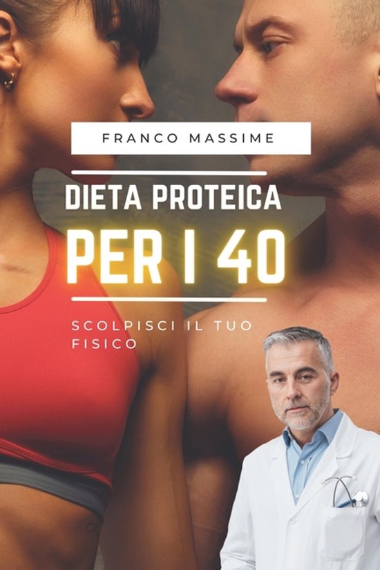 Dieta proteica per quarantenni - cover