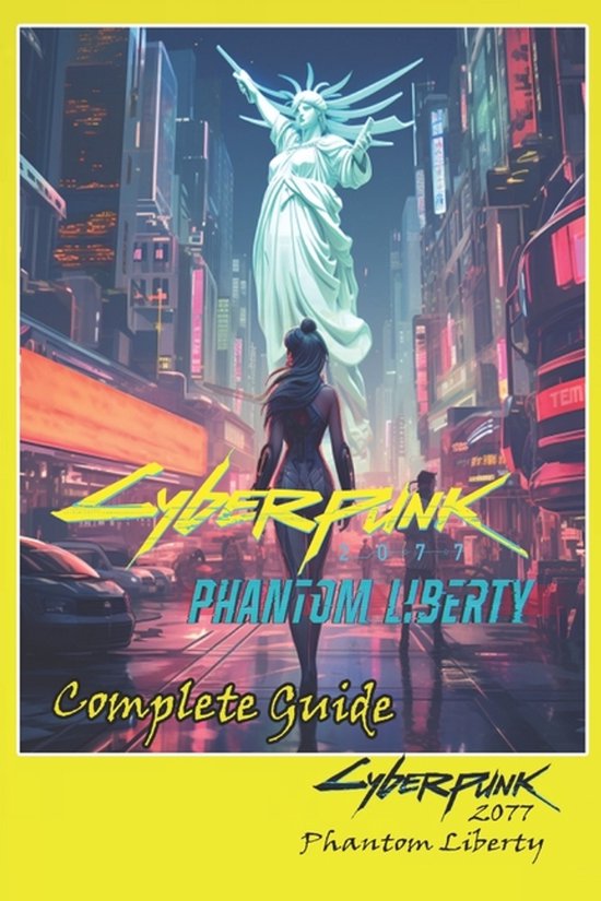 Cyberpunk 2077 Phantom Liberty Complete Guide - cover