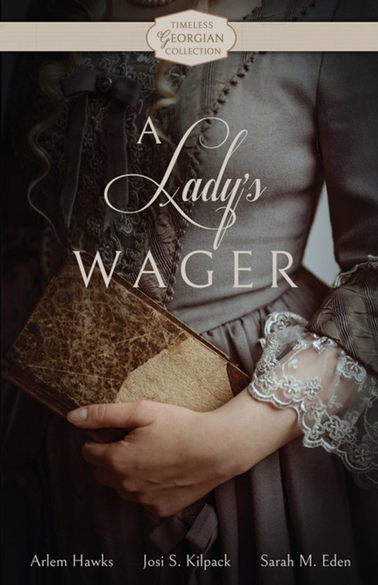 Boekomslag voor "A Lady's Wager" met een vrouw in een historische jurk die een oud boek vasthoudt.