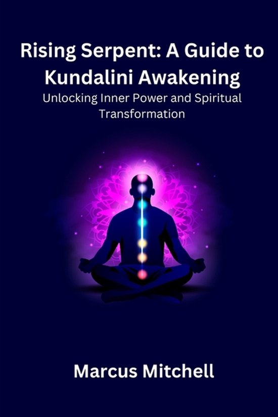 Rising Serpent: A Guide to Kundalini Awakening- Rising Serpe ... - cover