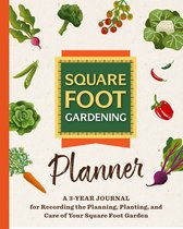 All New Square Foot Gardening-The Square Foot Gardening Planner