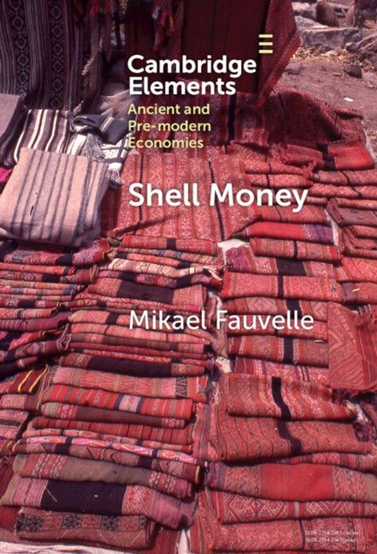 Elements in Ancient and Pre-modern Economies - Shell Money - cover