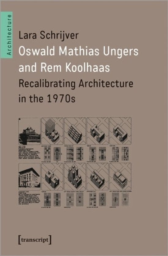 Architecture in Practice- Oswald Mathias Ungers and Rem Kool ... - cover
