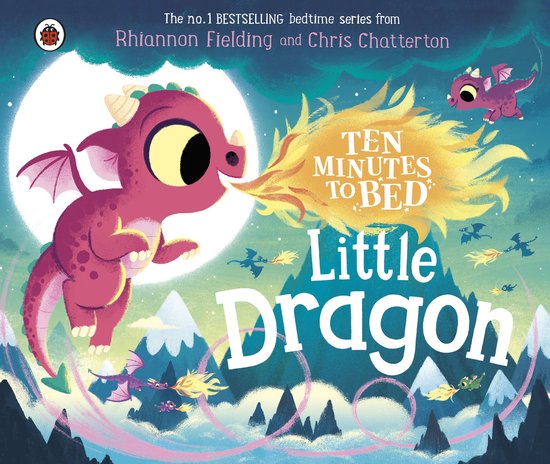 Boekomslag van 'Little Dragon'. Een roze draak spuwt vuur, met twee kleine draken op de achtergrond. Tekst: 'Ten Minutes to Bed Little Dragon'.