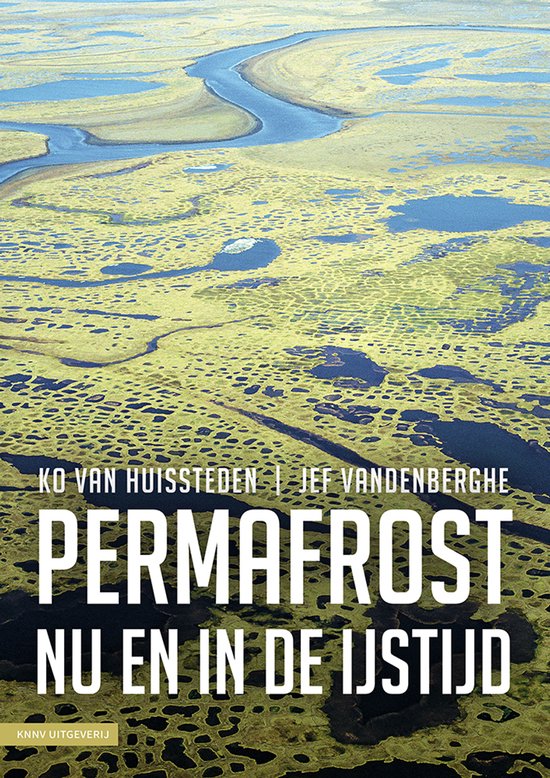 Boek "Permafrost nu en in de ijstijd" met luchtfoto van permafrostlandschap met meren en rivieren.