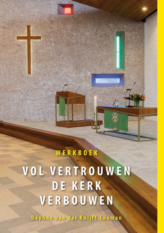 9789462471948 - Vol vertrouwen de kerk verbouwen