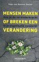 Mensen maken of breken een verandering