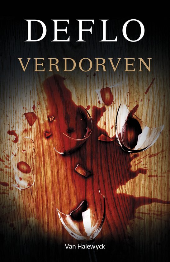 Boekomslag 'Verdorven' met gebroken glas en bloedvlekken op hout.