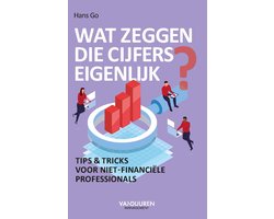 Wat zeggen die cijfers eigenlijk?