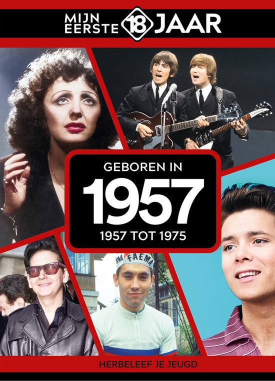 Mijn eerste 18 jaar - Geboren in 1957 - Belgische editie - cover