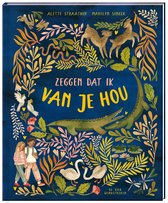 Boekomslag met de titel 'Zeggen dat ik van je hou'. Illustratie van een krokodil, zwanen, herten, slangen, vogels, kikkers, libel, en twee kinderen te midden van kleurrijke planten op een donkerblauwe achtergrond.