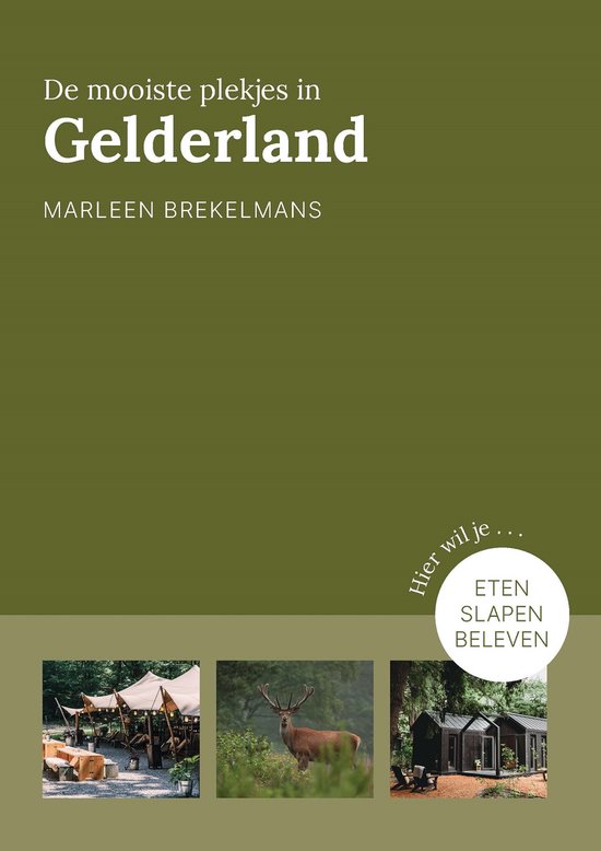 De mooiste plekjes in Gelderland