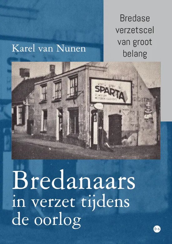 Bredanaars in verzet tijdens de oorlog