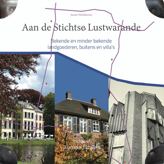Boekomslag 'Aan de Stichtse Lustwarande' met afbeeldingen van landhuizen en villa's, inclusief 3 filmpjes.