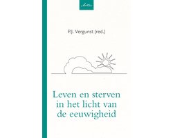 Artios-reeks - Leven en sterven in het licht van de eeuwigheid