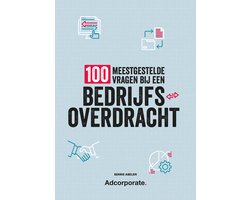 100 meestgestelde vragen bij een bedrijfsoverdracht