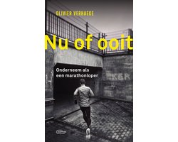 Nu of ooit. Onderneem als een marathonloper