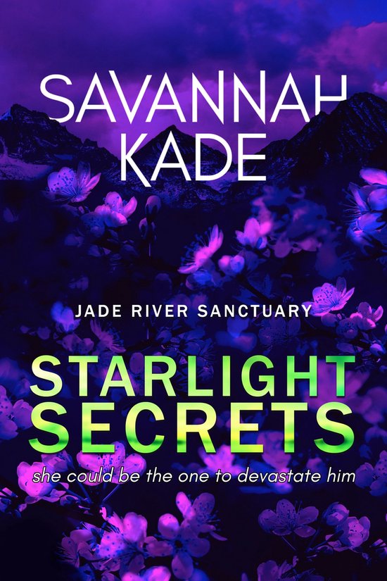 Jade River Sanctuary 4 - Starlight Secrets