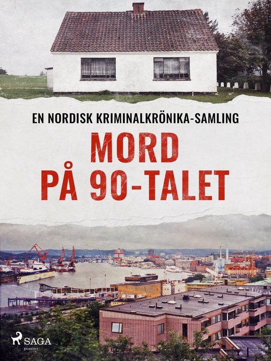 Nordisk kriminalkrönika - Mord på 90-talet - cover
