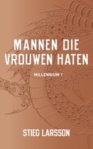 Millenium 1 - Mannen die vrouwen haten