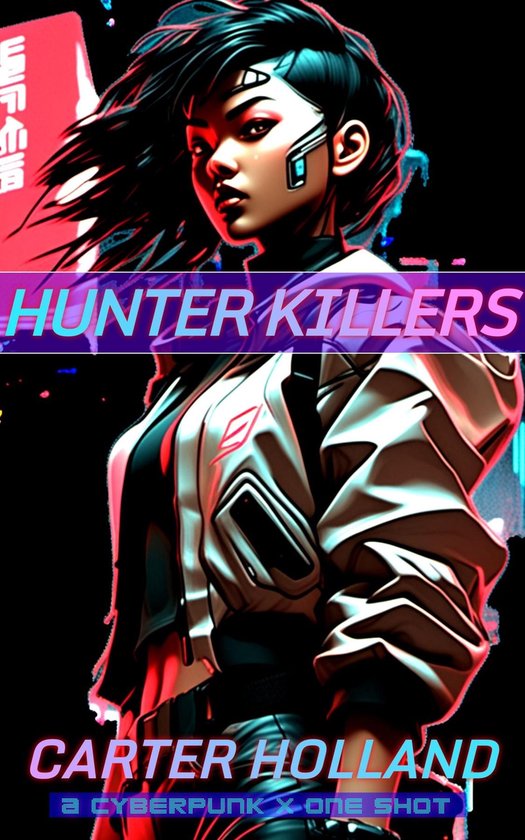 Cyberpunk X Warzone 2 - Hunter Killers - cover