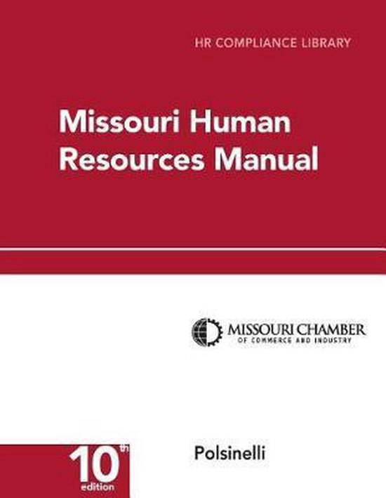 HR Compliance Library Missouri Human Resources Manual, Erin Schilling