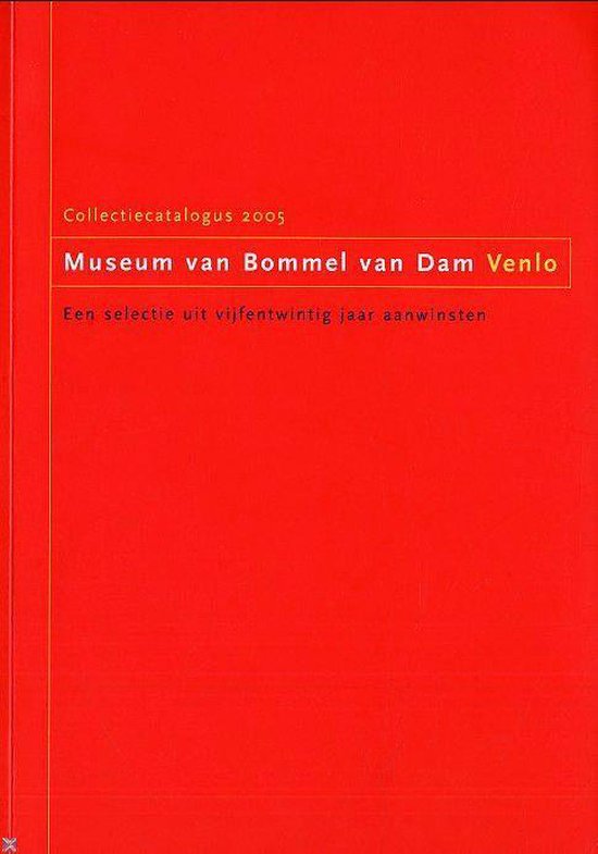 Museum Van Bommel Van Dam, Venlo