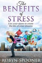 The Benefits of Stress
