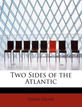 Two Sides of the Atlantic